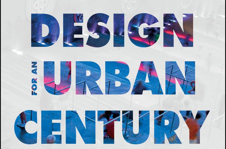 Urban Design for an Urban Century